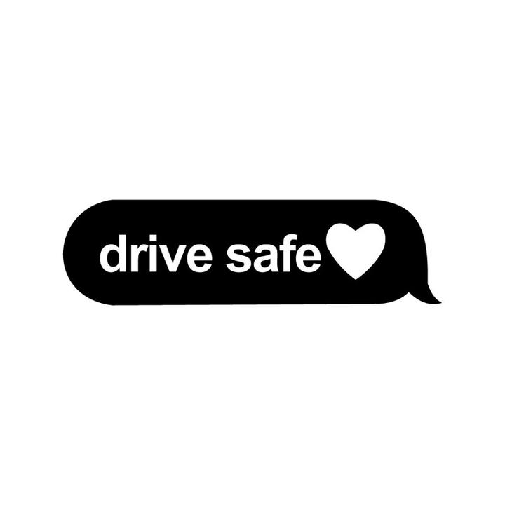 Drive Safe Text Message Vinyl Car Decal - Weatherproof & Customizable Auto Sticker