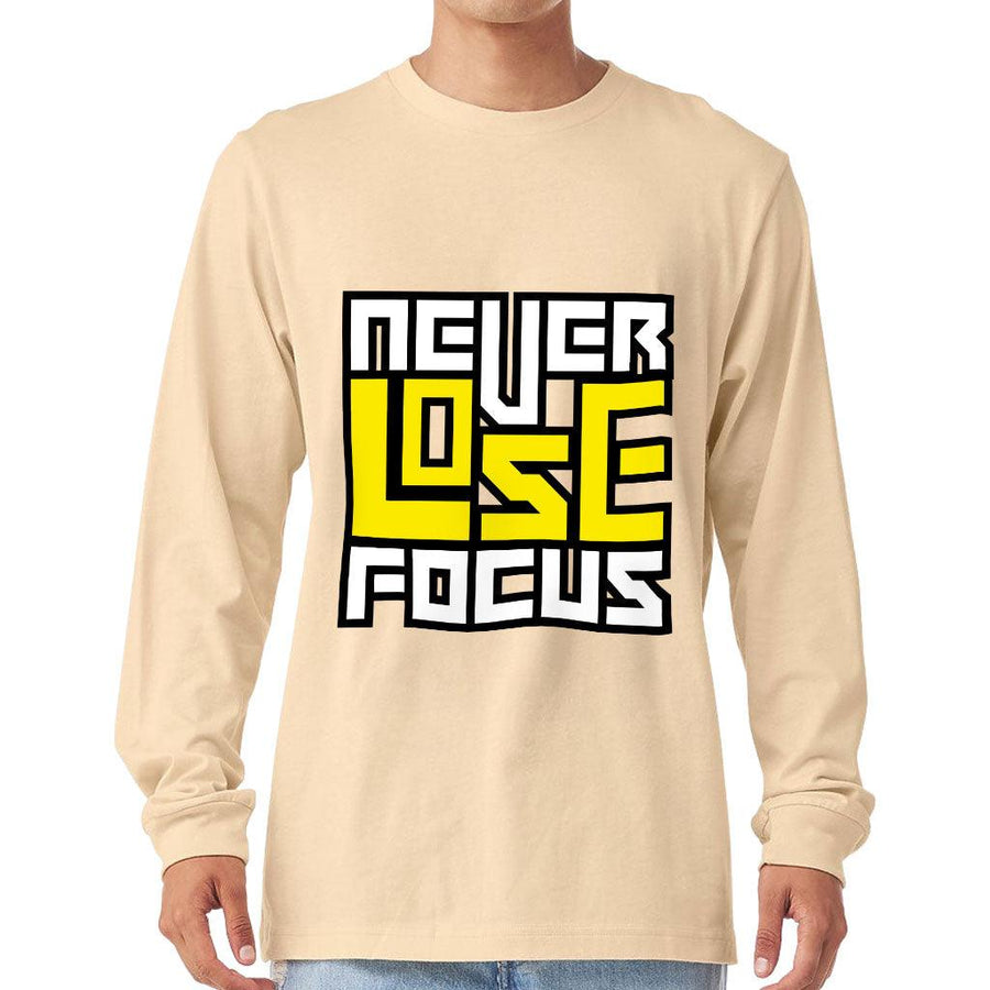 Never Lose Focus Long Sleeve T-Shirt - Inspirational T-Shirt - Printed Long Sleeve Tee - MRSLM