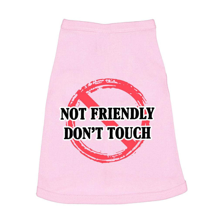 Not Friendly Don't Touch Dog Sleeveless Shirt - Quote Dog Shirt - Graphic Dog Clothing - MRSLM