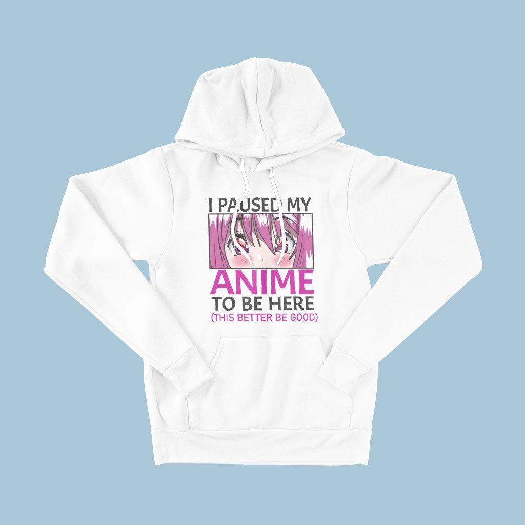 I Paused My Anime To Be Here Hoodie - Fleece Cool Anime Hoodie - Anime Fashion - MRSLM