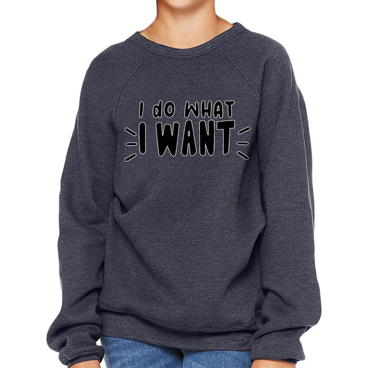 I Do What I Want Kids' Raglan Sweatshirt - Trendy Sponge Fleece Sweatshirt - Cool Design Sweatshirt - MRSLM