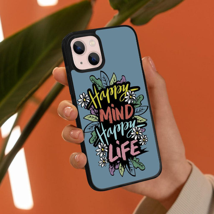 Happy Mind Happy Life iPhone 13 Case - Inspirational Phone Case for iPhone 13 - Cute iPhone 13 Case - MRSLM